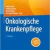 Onkologische Krankenpflege, 7th Edition (PDF )