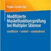 Modifizierte Muskelfunktionsprüfung bei Multipler Sklerose: modifiziert – selektiv – standardisiert (German Edition) (PDF )