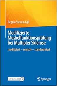 Modifizierte Muskelfunktionsprüfung bei Multipler Sklerose: modifiziert – selektiv – standardisiert (German Edition) (EPUB)