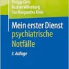 Mein erster Dienst – psychiatrische Notfälle, 3rd Edition (PDF )