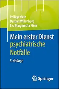 Mein erster Dienst – psychiatrische Notfälle, 3rd Edition (PDF )