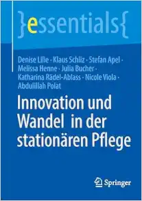 Innovation und Wandel in der stationären Pflege (essentials) (German Edition) (PDF )