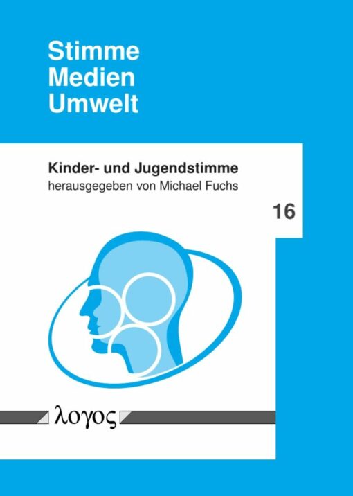 Stimme — Medien — Umwelt (Kinder- und Jugendstimme) (PDF)
