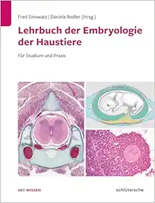 Lehrbuch der Embryologie der Haustiere (PDF)