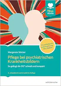 Pflege bei psychiatrischen Krankheitsbildern (PDF )