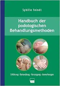 Handbuch der podologischen Behandlungsmethoden, 2nd Edition (EPUB)
