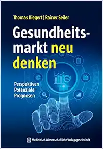 Gesundheitsmarkt neu denken (PDF)