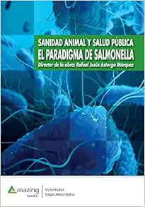 Sanidad animal y salud pública: El paradigma de salmonella (Spanish Edition) (EPUB)