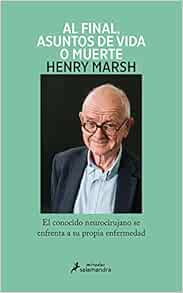 Y al final, asuntos de vida o muerte / And Finally: Matters of Life and Death (Miradas) (Spanish Edition) (EPUB)