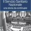 IL SERVIZIO SANITARIO NAZIONAL (EPUB)