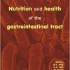 Nutrition and Health of the Gastrointestinal Tract (PDF )