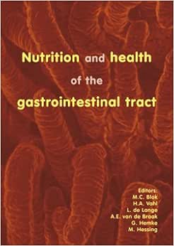 Nutrition and Health of the Gastrointestinal Tract (PDF )