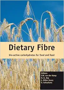 Dietary Fibre: Bio-Active Carbohydrates for Food and Feed (PDF )