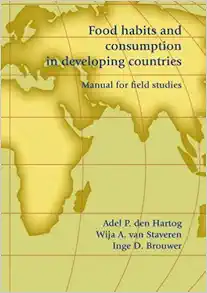 Food Habits and Consumption in Developing Countries: Manual for Field Studies (PDF )
