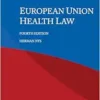 European Union Health Law, 4th Edition (PDF)