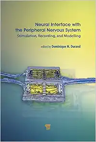Neural Interface with the Peripheral Nervous System: Stimulation, Recording, and Modelling (EPUB)