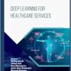 Deep Learning for Healthcare Services (IoT and Big Data Analytics) (EPUB)