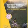 Bioactive Phytochemicals from Himalayas: A Phytotherapeutic Approach (PDF)