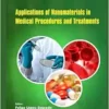 Applications of Nanomaterials in Medical Procedures and Treatments (Frontiers in Nanomedicine) (EPUB)