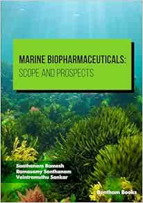 Marine Biopharmaceuticals: Scope and Prospects (PDF)