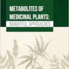 Metabolites of Medicinal Plants: Insightful Approaches (EPUB)