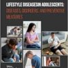Lifestyle Diseases in Adolescents: Diseases, Disorders, and Preventive Measures (EPUB)