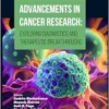 Advancements in Cancer Research: Exploring Diagnostics and Therapeutic Breakthroughs (EPUB)