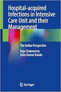Hospital-Acquired Infections in Intensive Care Unit and their Management: The Indian Perspective (EPUB)