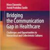 Bridging the Communication Gap in Health Care: Challenges and Opportunities in Hierarchical and Collectivistic Cultures (PDF)