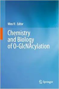 Chemistry and Biology of O-GlcNAcylation (EPUB)