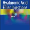 Advances in Hyaluronic Acid Filler Injections (EPUB)