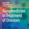 Nanomedicine in Treatment of Diseases (Learning Materials in Biosciences) (EPUB)