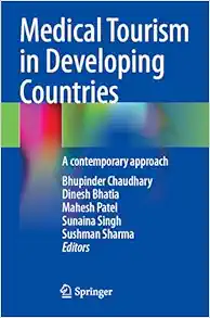 Medical Tourism in Developing Countries: A contemporary approach (PDF )