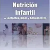 Nutrición infantil: en Lactantes, Niños y Adolescentes (Spanish Edition) (PDF )