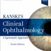 Kanski’s Clinical Ophthalmology: A Systematic Approach, 10th Edition (True PDF )