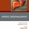 Hepatic Encephalopathy, An Issue of Clinics in Liver Disease (True PDF)
