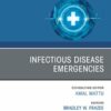 Infectious Disease Emergencies, An Issue of Emergency Medicine Clinics of North America (True PDF )