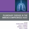 Pulmonary Disease in the Immunocompromised Host, An Issue of Clinics in Chest Medicine (True PDF )
