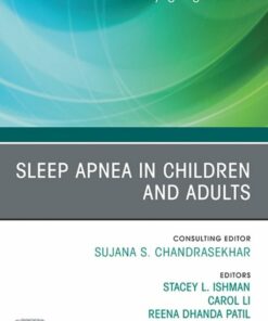 Sleep Apnea in Children and Adults, An Issue of Otolaryngologic Clinics of North America (True PDF )