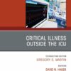 Critical Illness Outside the ICU, An Issue of Critical Care Clinics (True PDF )