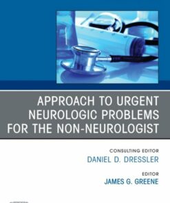 Approach to Urgent Neurologic Problems for the Non-neurologist, An Issue of Medical Clinics of North America (True PDF )