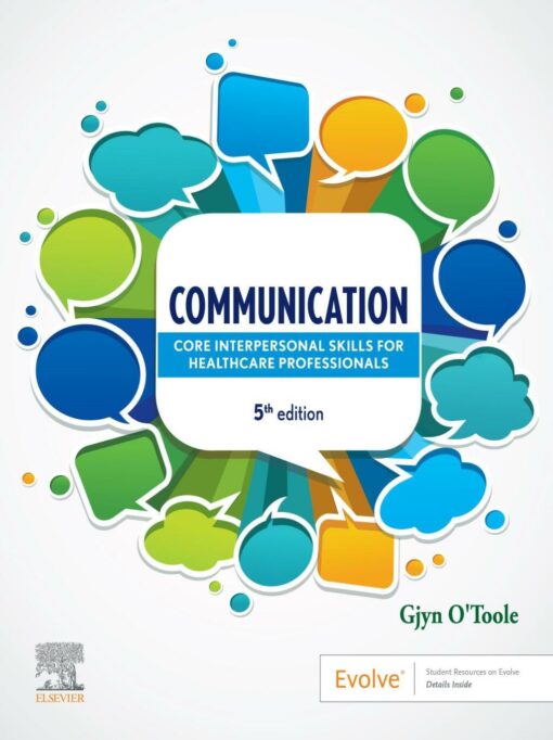 Communication: Core Interpersonal Skills for Healthcare Professionals, 5th Edition (True PDF)
