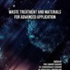 Waste Treatment and Materials for Advanced Application (PDF )