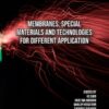 Membranes, Special Materials and Technologies for Different Application (PDF )