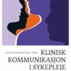 Klinisk kommunikasjon i sykepleie, 2nd Edition (EPUB)