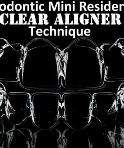 Aligner Resources Orthodontic Mini Residency in Clear Aligner Technique
