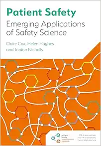 Patient Safety: Emerging Applications of Safety Science (EPUB)