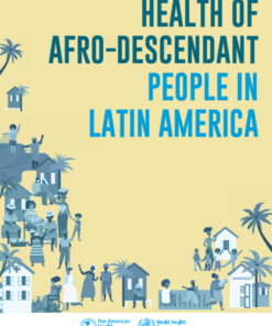 Health of Afro-descendant People in Latin America (PDF)