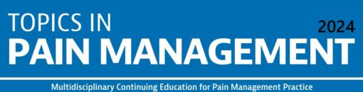 Topics in Pain Management 2024 Full Archives (True PDF)